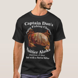 Captain Dan Deer Hunt with a Serial Killer T-Shirt