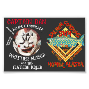 CAPTAIN DAN ENCHILADA JESUS WHITTIER ALASKA PHOTO PRINT