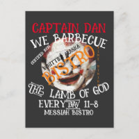 CAPTAIN DAN WE BARBECUE THE LAMB OF GOD EVERYDAY