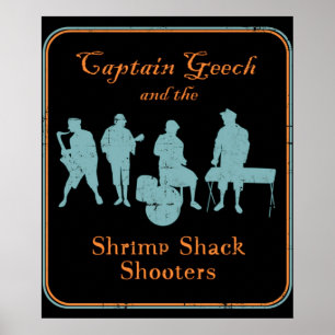 Captain Geech and the Shrimp Shack Shooters Poster