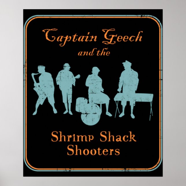 Captain Geech and the Shrimp Shack Shooters Poster (Front)