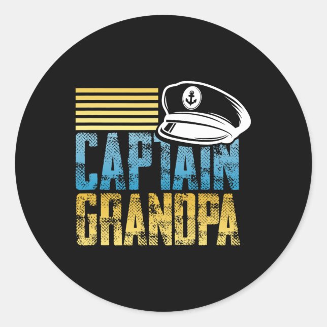 Captain Grandpa - Sailing Captain Hat - Boat Lover Classic Round Sticker (Front)