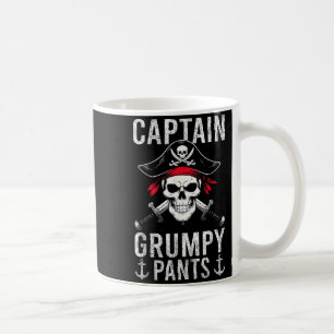 Captain Grumpy Pants Pirate Humor Skull Graphic Coffee Mug