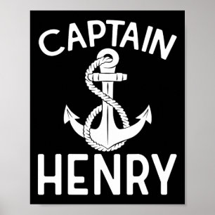 Captain Henry Sailing Ship Boat Boating Yacht  Poster