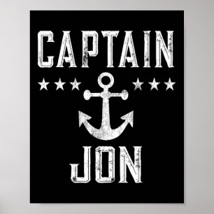 Captain Jon Boating Gift For Boat Lovers Poster