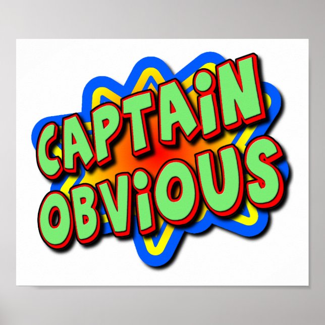 Captain Oblivious Funny Poster (Front)