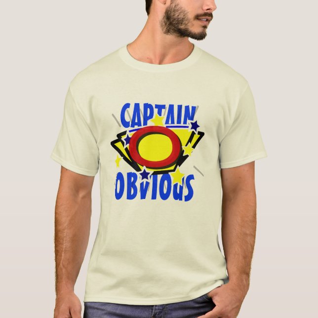 Captain Obvious T-Shirt (Front)