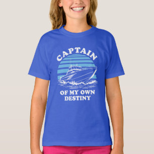 Captain Of My Own Destiny Boating Quote T-Shirt