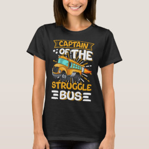 Captain Of The Struggle Bus, Funny Bus Drivers Cos T-Shirt