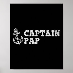 Captain Pap Sailing Boating Vintage Boat Anchor Fu Poster