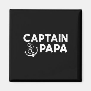 Captain Papa Boat Owner Family Fathers Day Dad Dad Magnet
