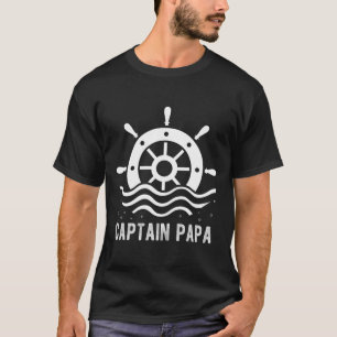 Captain Papa Boating Father's Day Pontoon Captain  T-Shirt
