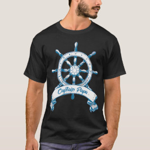 Captain Papa Nautical Boating Sailing T-Shirt