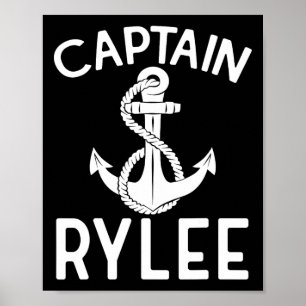 Captain Rylee Anchor Boat Boating Yacht Ship Poster