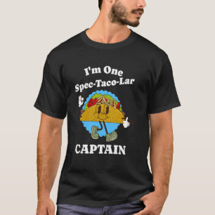 Captain Sailing Taco Pun Funny Boat Quote Sailboat T-Shirt