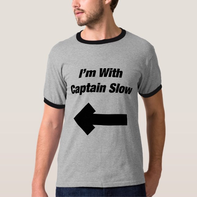Captain Slow T-Shirt (Front)
