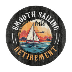 Captain Smooth Sailing into Retirement Cutting Board