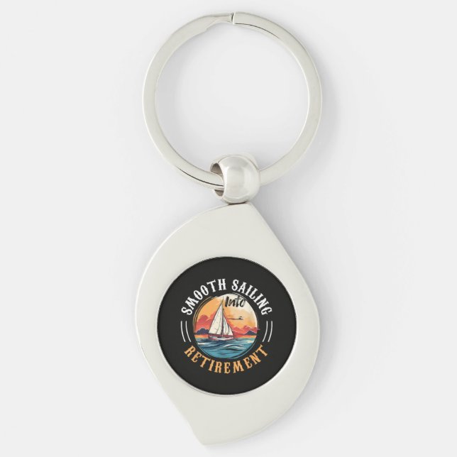 Captain Smooth Sailing into Retirement Key Ring (Front)