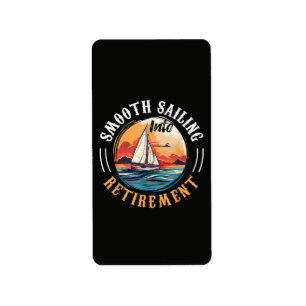 Captain Smooth Sailing into Retirement Label