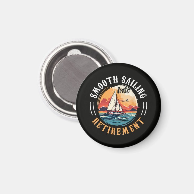 Captain Smooth Sailing into Retirement Magnet (Front/Back)
