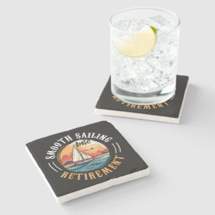 Captain Smooth Sailing into Retirement Stone Coaster