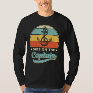 Captain Wife Dibs On The Captain Vintage Retro T-Shirt