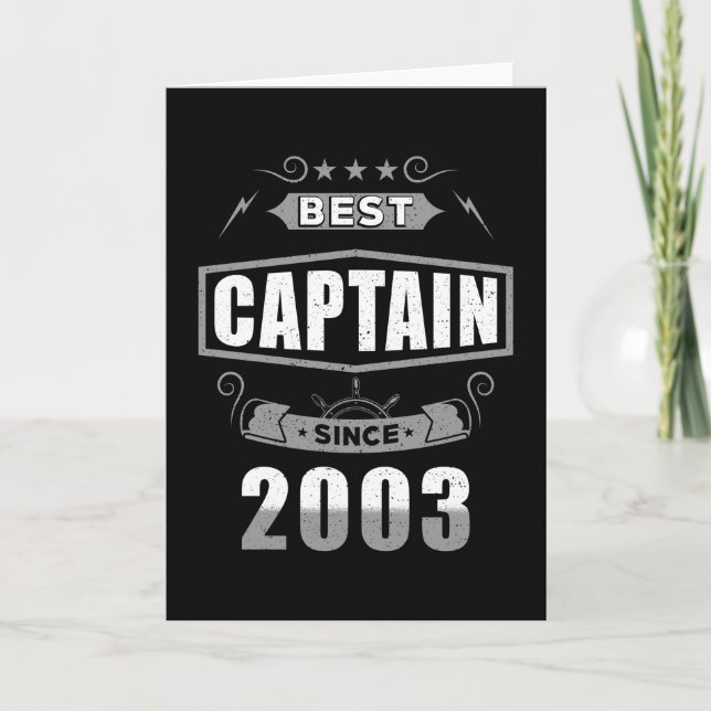 Captain's Birthday Best Captain Since 2003 Card (Front)