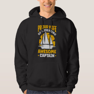 Captain's Wife Sailing Boat Boater Sailor Captain Hoodie