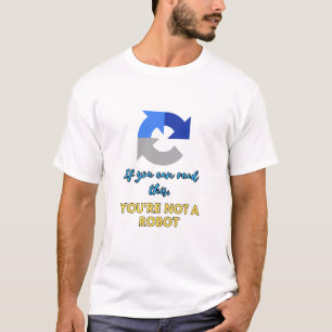 Captcha Code: You're not a robot T-Shirt