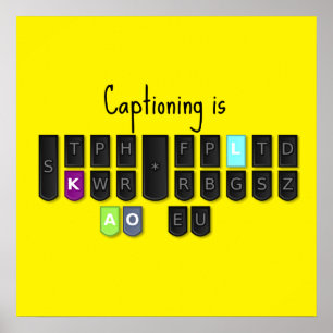 Captioning is Cool Steno Keyboard Poster