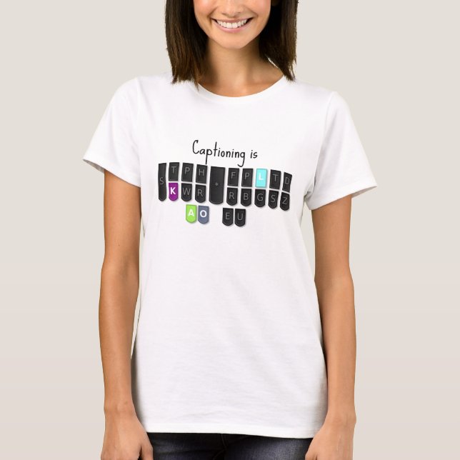 Captioning is Cool Steno Keyboard Shirts (Front)