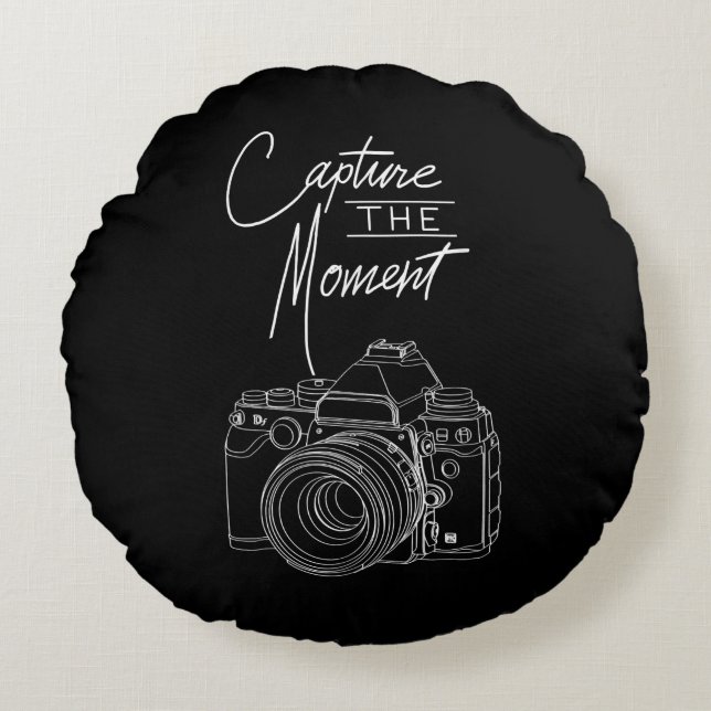 Capture  Moment Camera Photography Photographer. Round Cushion (Front)