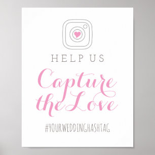 Capture the Love Pink Wedding Hashtag Sign