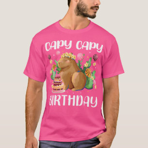Capy Birthday Animal Rodent Capybara T-Shirt