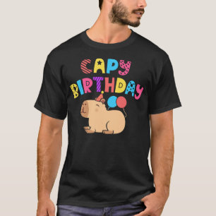 Capy Birthday Capybara Lover Funny Rodent Animal B T-Shirt