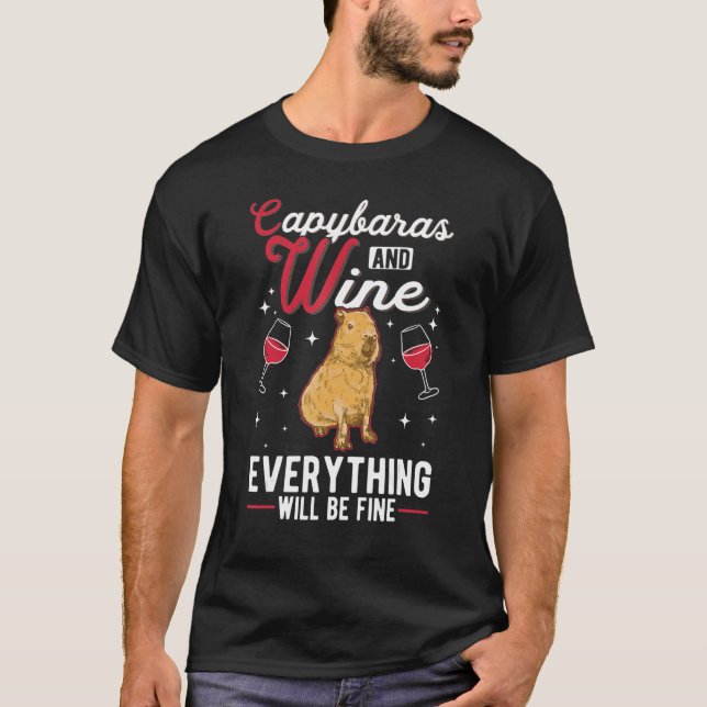 Capybara And Wine Capybara T-Shirt (Front)