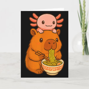 Capybara Anime Ramen Axolotl Funny Graphic Kawaii Card
