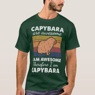 Capybara Are Awesome Cute And Lovely Animal friend T-Shirt
