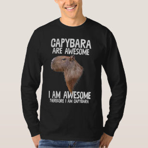 Capybara Are Awesome Therefore I'm Capibara Funny T-Shirt