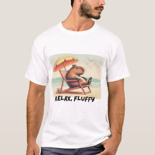 Capybara at beach says: Relax, Fluffy T-Shirt