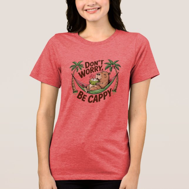 Capybara Be Happy Tri-Blend Shirt (Front)