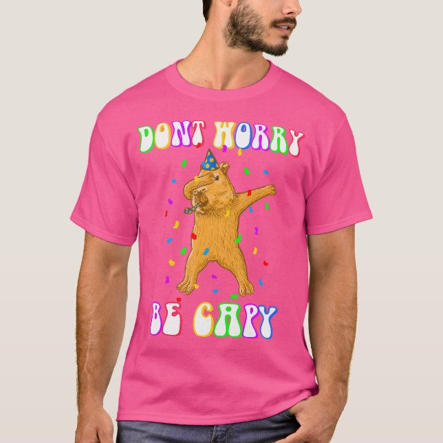 Capybara Birthday Be Capy T-Shirt (Front)