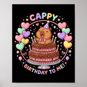Capybara Birthday for Kids Cappy Birthday to Me Poster