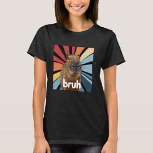 Capybara Bruh - Funny Meme Graphic Capybara Lover T-Shirt
