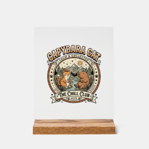 Capybara Cat Capybara Chill Cat Vintage Vector Art Acrylic Sign