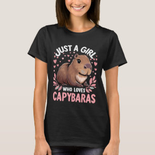 Capybara Cute Just A Girl Who Loves Capybaras T-Shirt