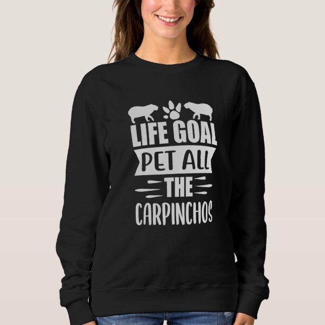Capybara Giant Rodent For carpinchos   17 Sweatshirt (Front)