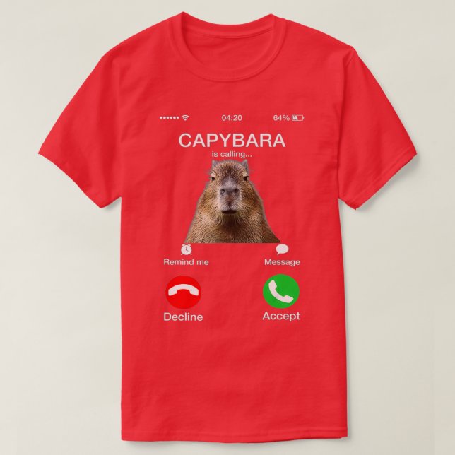 Capybara Is Calling Funny Capibara Animal Lover  T-Shirt (Design Front)