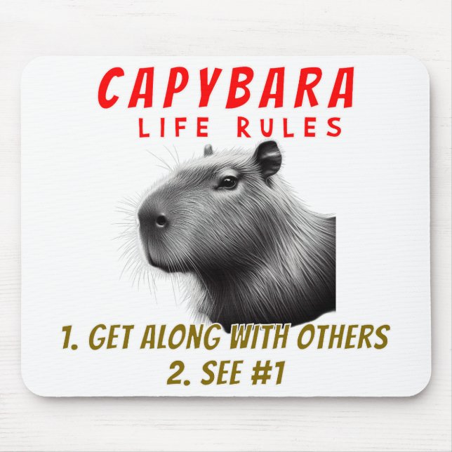 Capybara Life Rules - Get Along With Others Mouse Mat (Front)