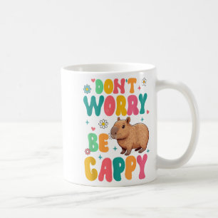 Capybara Lover Motivation Sitive Don't That Worry  Coffee Mug
